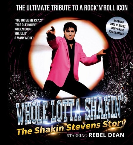 Whole Lotta Shakin' – The Shakin' Stevens Story
