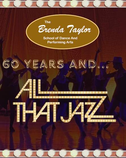 60 Years and All That Jazz- Brenda Taylor School of Dance & Performing Arts