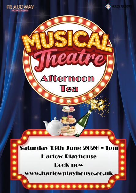 Fraudway Productions Presents: Musical Theatre Afternoon Tea